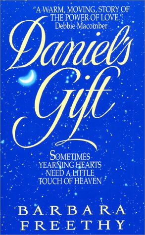 Daniel's Gift Freethy, Barbara