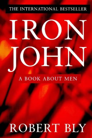 Iron John Pb: A Book About Men Bly, Robert