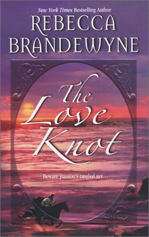 The Love Knot Brandewyne, Rebecca