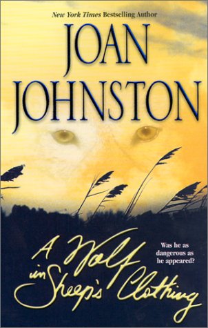 A Wolf in Sheep's Clothing Johnston, Joan