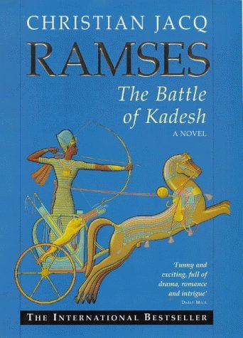 Ramses 3: the Battle of Kadesh Hb: v. 3 Jacq, Christian