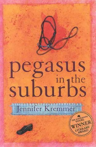 Pegasus in the Suburbs Kremmer, Jennifer