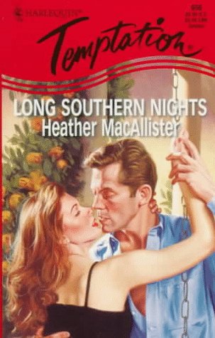 Long Southern Nights [Mass Market Paperback] Heather MacAllister