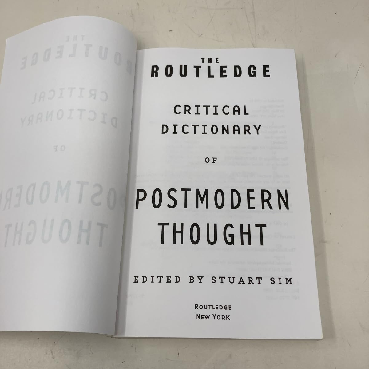 The Routledge Critical Dictionary of Postmodern Thought Sim, Stuart