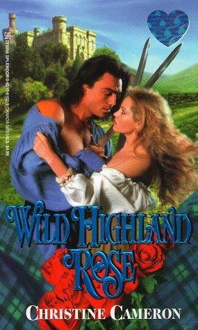 Wild Highland Rose Cameron, Christine