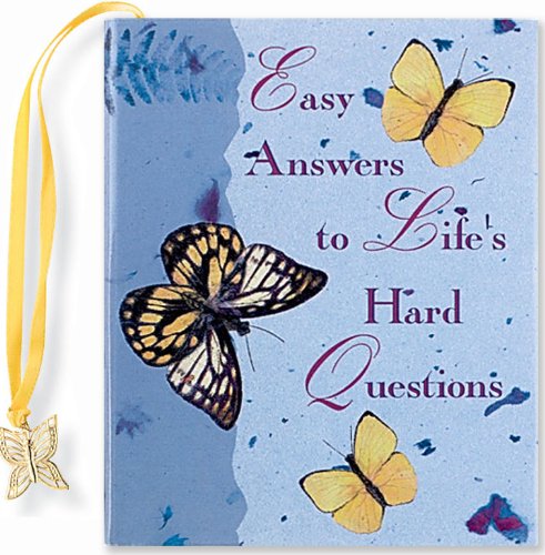 Easy Answers to Life's Hard Questions (Mini Book) Lynne Ames