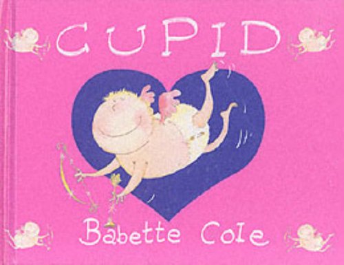 CUPID (small format) Cole, Babette
