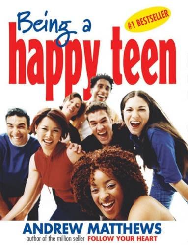 Being a Happy Teen [Paperback] Matthews, Andrew