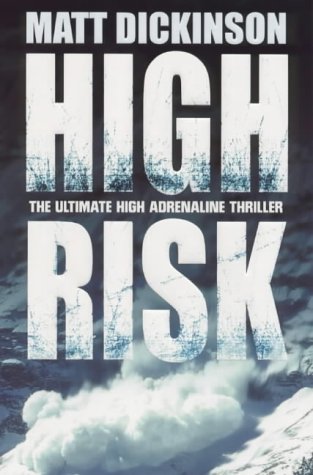 High Risk Dickinson, Matt