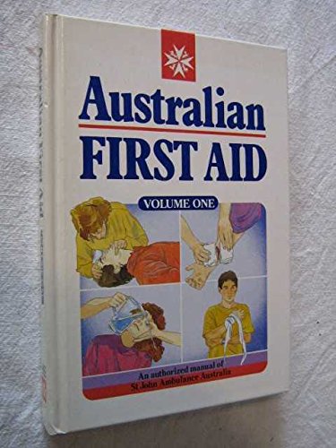Australian First Aid, Volume One [Hardcover] St.John Ambulance