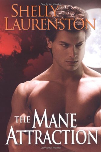 The Mane Attraction Laurenston, Shelly