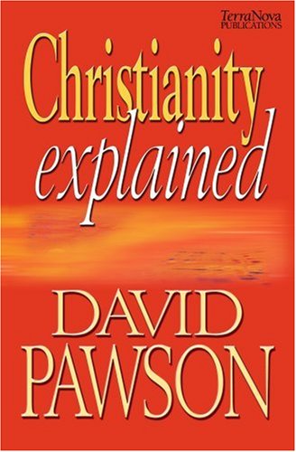 Christianity Explained Pawson, David