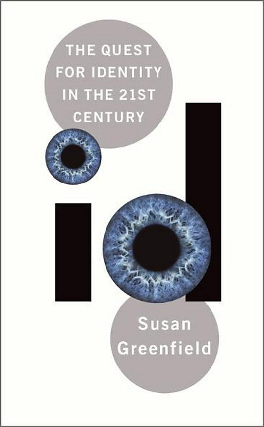 ID: The Quest for Identity in the 21st Century