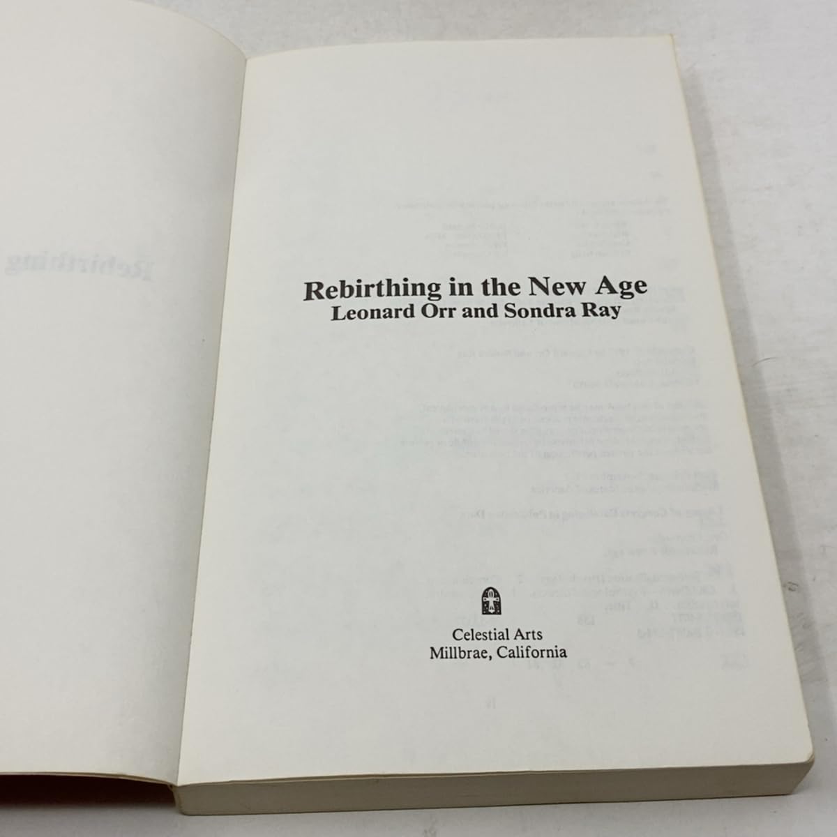 Rebirthing in the New Age Orr, Leonard and Ray, Sondra