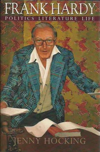 Frank Hardy: A Political Biography