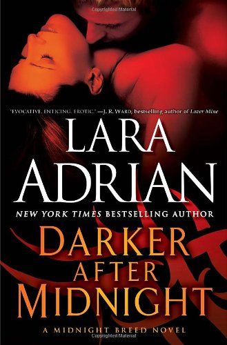 Darker After Midnight: A Midnight Breed Novel [Hardcover] Adrian, Lara