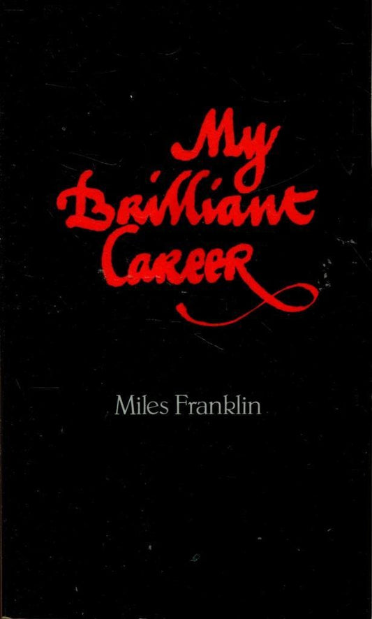 My Brilliant Career [Paperback] Franklin Miles