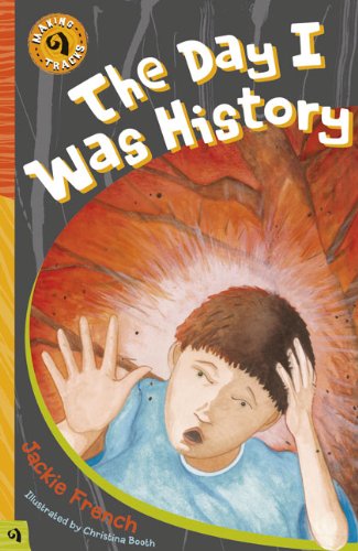 The Day I Was History [Paperback] French, Jackie and Booth, Christina