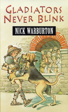 Gladiators Never Blink Warburton Nick