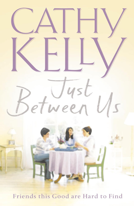 Just Between Us Kelly, Cathy