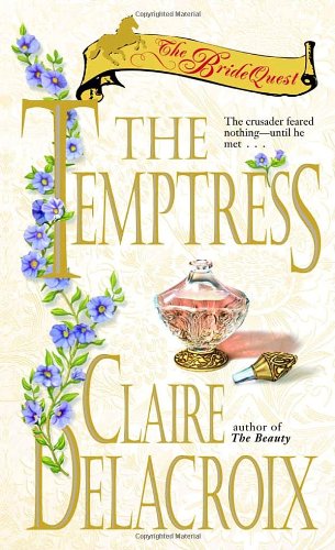The Bride Quest: The Temptress Delacroix, Claire