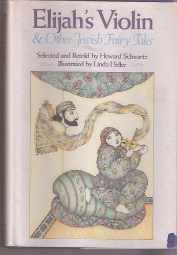Elijah's Violin and Other Jewish Fairy Tales