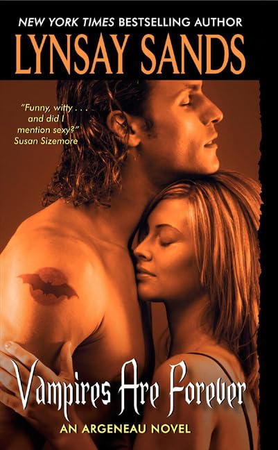 Vampires Are Forever: 8 [Mass Market Paperback] Sands, Lynsay