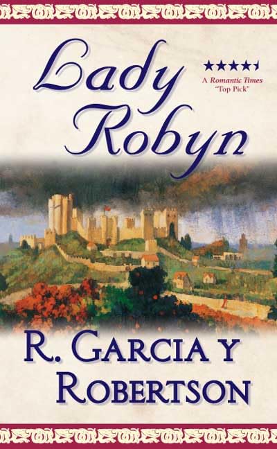Lady Robyn Robertson, R. Garcia Y. and Garcia Y Robertson, Rodrigo