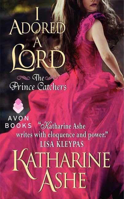 I Adored a Lord: 2 [Mass Market Paperback] Ashe, Katharine