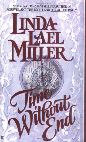 Time without End Miller, Linda Lael