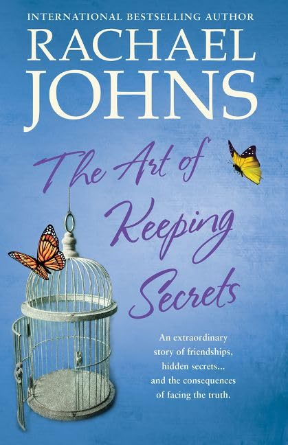 The Art Of Keeping Secrets [Paperback] Johns, Rachael