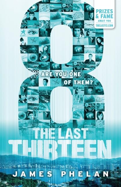 The Last Thirteen: #6 8 [Paperback] Phelan,James