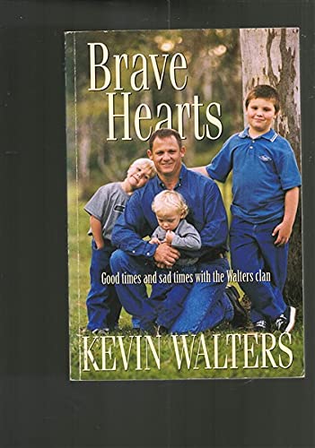 Brave Hearts Walters, Kevin