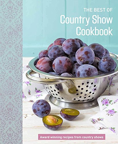 Best of Country Show Cooking T Country Show Association