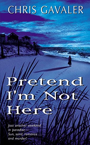 Pretend I'm Not Here Gavaler, Chris