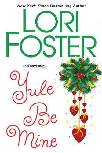 Yule Be Mine Foster, Lori