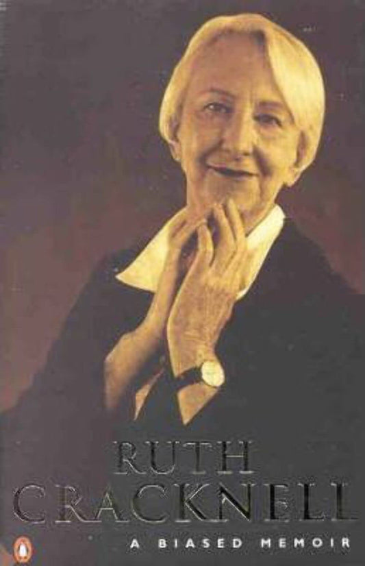 Ruth Cracknell: a Biased Memoir Cracknell Ruth