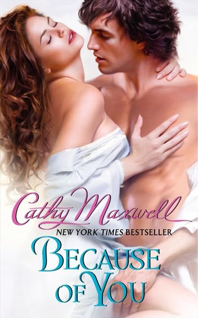 Because of You [Mass Market Paperback] Maxwell, Cathy