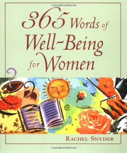 365 Words of Well-Being for Women Snyder, Rachel