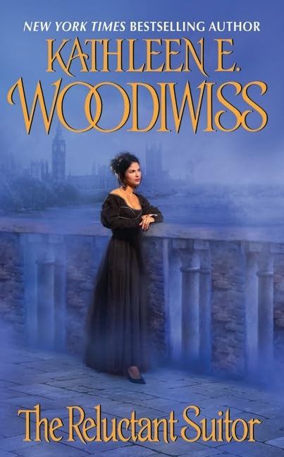 The Reluctant Suitor [Mass Market Paperback] Woodiwiss, Kathleen E