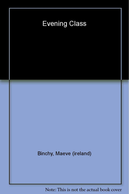 Evening Class Binchy, Maeve