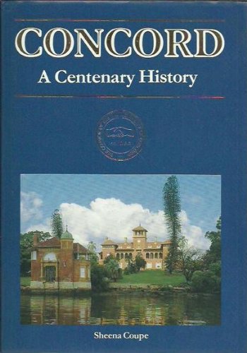 Concord - A Centenary History [Hardcover] Coupe, Sheena