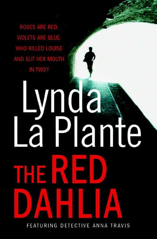 The Red Dahlia Pa Lynda La Plante