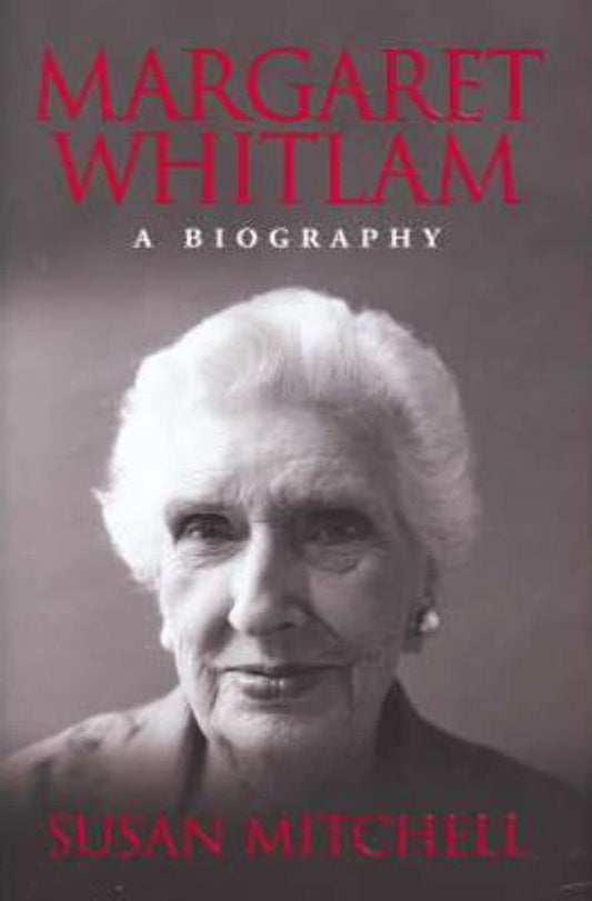 Margaret Whitlam [Hardcover] Mitchell Susan