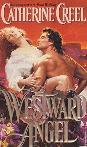 Westward Angel Creel, Catherine