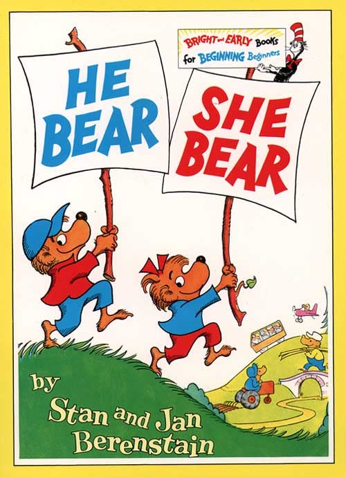 He Bear, She Bear Berenstain, Stan and Berenstain, Jan