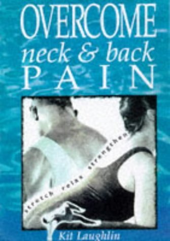 Overcome Neck and Back Pain Pb