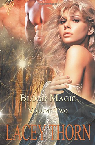 Blood Magic: Vol 2 Thorn, Lacey