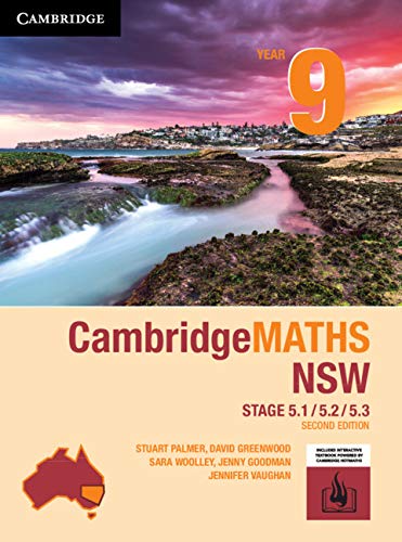 CambridgeMATHS NSW Stage 5 Year 9 5.1/5.2/5.3 [Paperback] Palmer, Stuart; Greenwood, David; Woolley, Sarah; Goodman, Jennifer and Vaughan, Jennifer