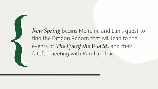 New Spring: A Wheel of Time Prequel (Now a major TV series)